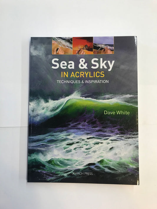 Sea and Sky in Acrylics - Techniques and Inspiration
